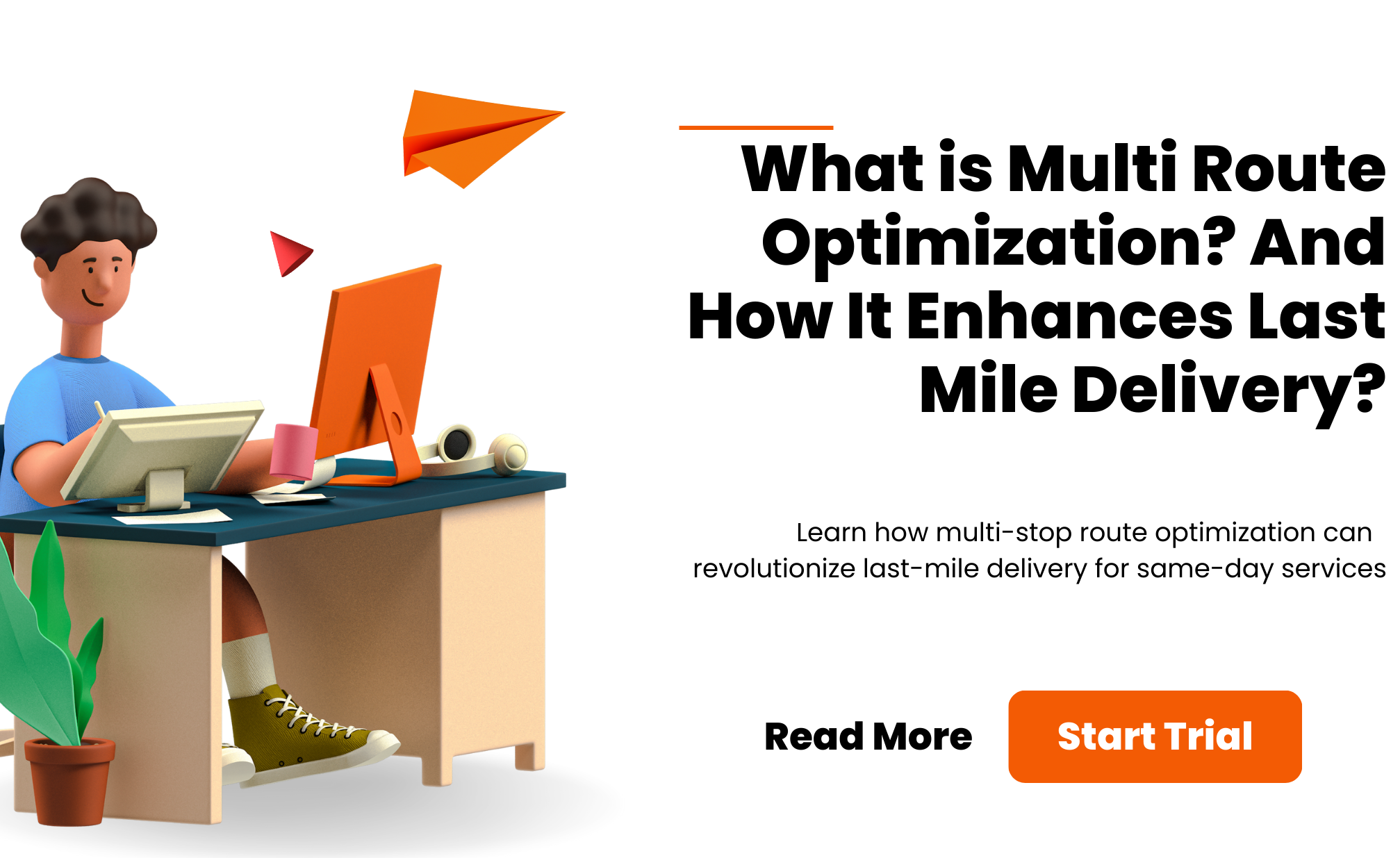 What is Multi Route Optimization? And How It Enhances Last Mile Delivery?
